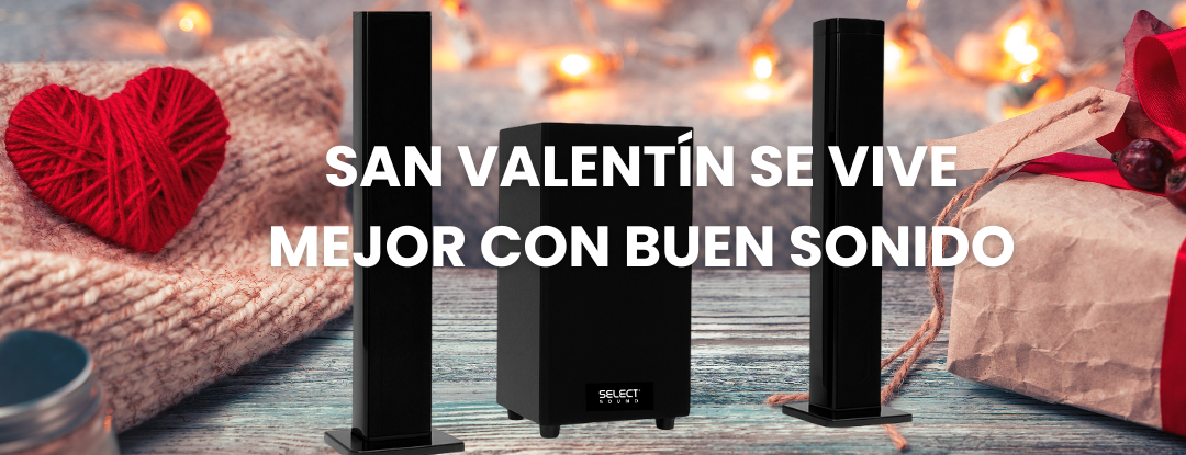 ❤️ San Valentín se vive mejor con buen sonido