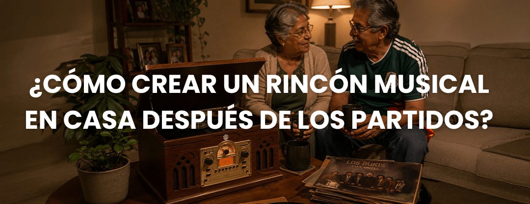¿Cómo crear un rincón musical en casa después de los partidos? - Selectsound.com.mx