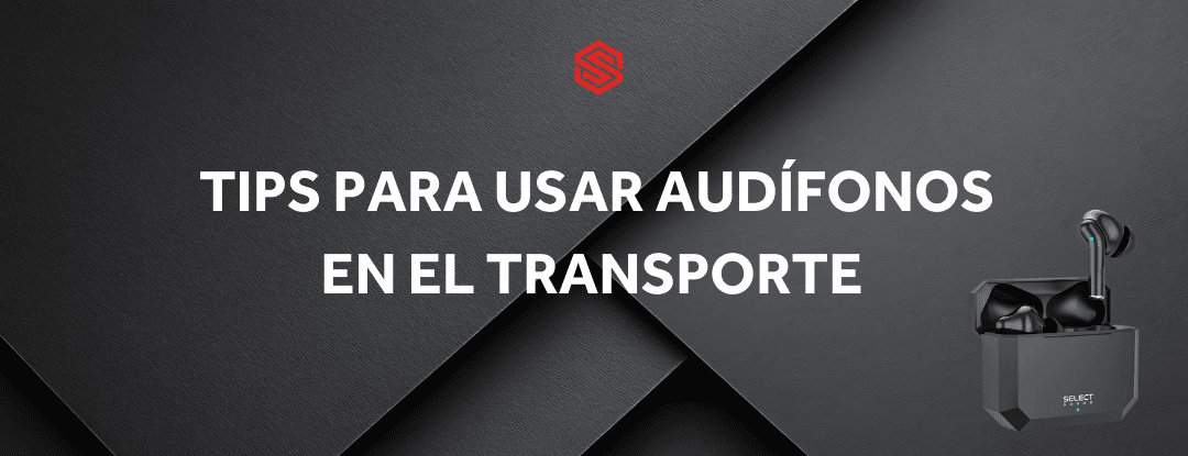 Tips para usar audífonos en el transporte. - Selectsound.com.mx